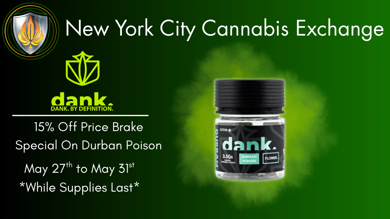 15% off price brake special on Durban Poison, valid until May 31st